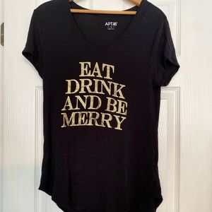 Eat, Drink and Be Merry tee